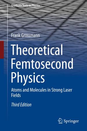 Cover of the book Theoretical Femtosecond Physics by Friedel Weinert