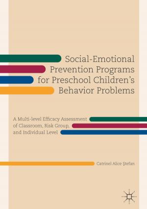 Cover of the book Social-Emotional Prevention Programs for Preschool Children's Behavior Problems by Pietro Giuseppe Frè