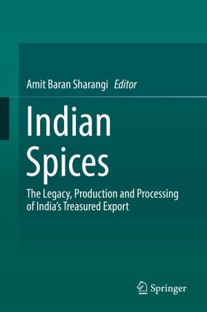 Cover of the book Indian Spices by N. Sanjeeva Murthy, Vinod B. Damodaran, Divya Bhatnagar