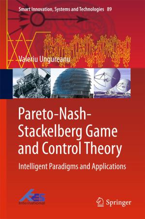 Cover of the book Pareto-Nash-Stackelberg Game and Control Theory by Eric Garcia-Diaz, Laurent Clerc, Morgan Chabannes, Frédéric Becquart, Jean-Charles Bénézet