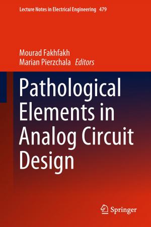 bigCover of the book Pathological Elements in Analog Circuit Design by 