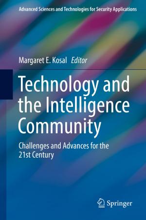 Cover of the book Technology and the Intelligence Community by Filippo Rossi, Giuseppe Perale, Maurizio Masi