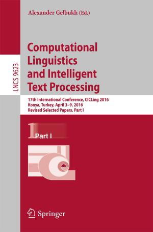 Cover of the book Computational Linguistics and Intelligent Text Processing by Svetlana N. Orlova, Elena N. Malyuga