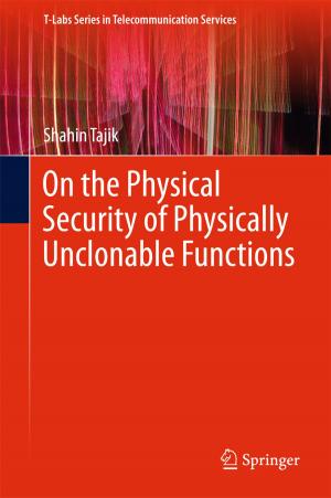 Cover of the book On the Physical Security of Physically Unclonable Functions by Jerry M. Mendel