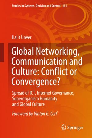 Cover of the book Global Networking, Communication and Culture: Conflict or Convergence? by 