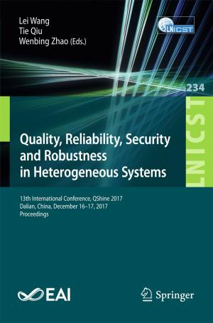 Cover of the book Quality, Reliability, Security and Robustness in Heterogeneous Systems by Tshilidzi Marwala