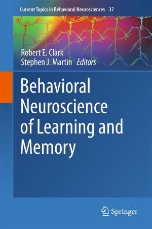 Cover of the book Behavioral Neuroscience of Learning and Memory by Joan Swart, Christopher K. Bass, Jack A. Apsche
