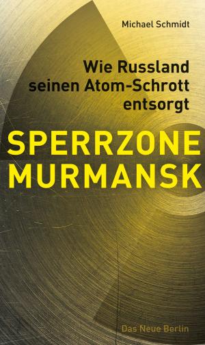 Cover of the book SPERRZONE MURMANSK by Harry Thürk