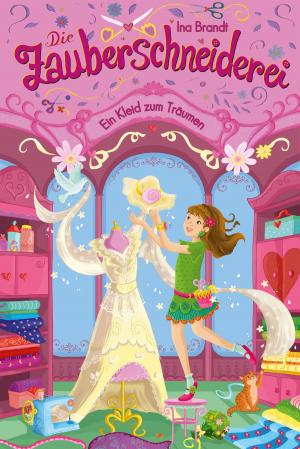 Book cover of Die Zauberschneiderei (3). Ein Kleid zum Träumen