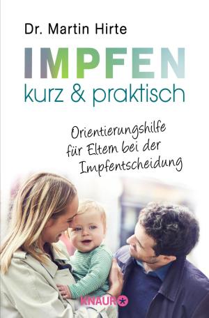 Cover of the book Impfen kurz & praktisch by Christine Vogeley