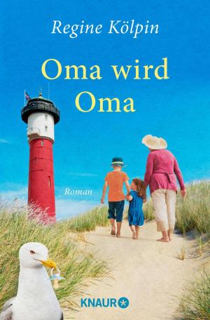 Cover of the book Oma wird Oma by Tania Krätschmar