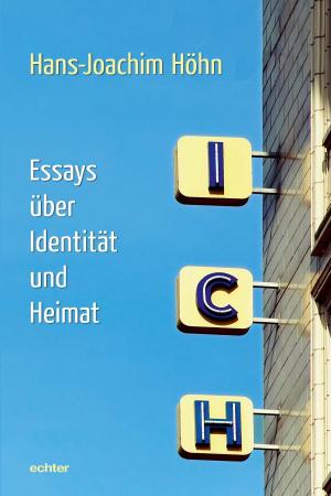 Cover of the book Ich by Erich Garhammer, Bernhard Spielberg, Jörg Seip