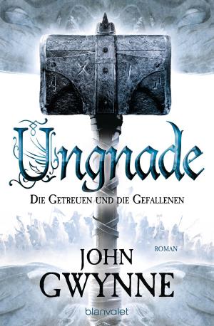 Cover of the book Ungnade - Die Getreuen und die Gefallenen 4 by Kate Forsyth