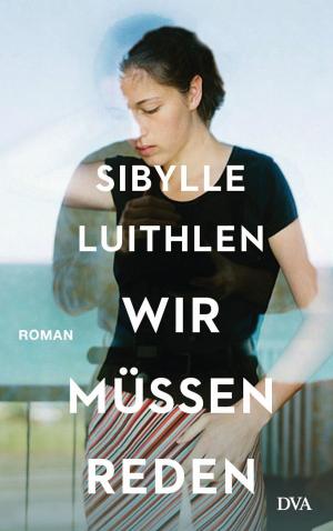 Cover of the book Wir müssen reden by Marcel Reich-Ranicki