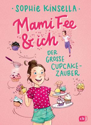 bigCover of the book Mami Fee & ich - Der große Cupcake-Zauber by 