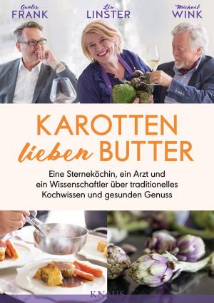 Cover of the book Karotten lieben Butter by Hans Konrad  Biesalski