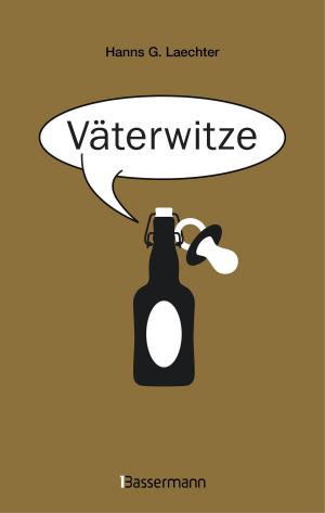 Cover of the book Väterwitze by Gerald Drews, Pat Lauer