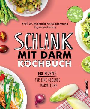 Cover of the book Schlank mit Darm Kochbuch by Vicki Edgson, Heather Thomas