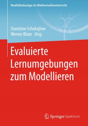Cover of the book Evaluierte Lernumgebungen zum Modellieren by Hendrik Lennarz