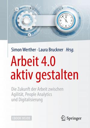 Cover of the book Arbeit 4.0 aktiv gestalten by Ali Rostami, Hamed Baghban, Reza Maram