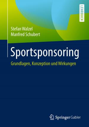 Cover of the book Sportsponsoring by Hans-Peter Ries, Karl-Heinz Schnieder, Björn Papendorf, Ralf Großbölting, Sebastian Berg