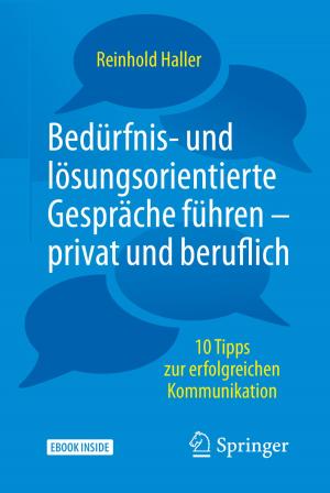 Cover of the book Bedürfnis- und lösungsorientierte Gespräche führen - privat und beruflich by E. Flügel