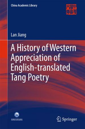 Book cover of A History of Western Appreciation of English-translated Tang Poetry