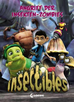 Cover of the book Insectibles 4 - Angriff der Insekten-Zombies by Sonja Kaiblinger