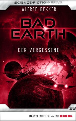 Cover of the book Bad Earth 33 - Science-Fiction-Serie by Hedwig Courths-Mahler
