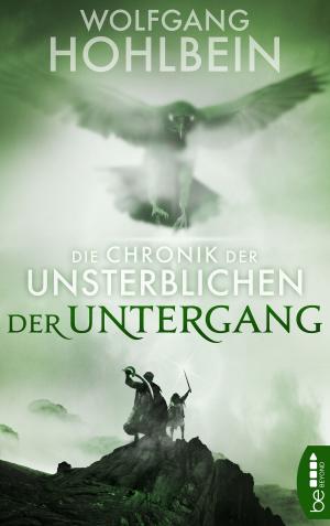 Cover of the book Die Chronik der Unsterblichen - Der Untergang by John Ajvide Lindqvist