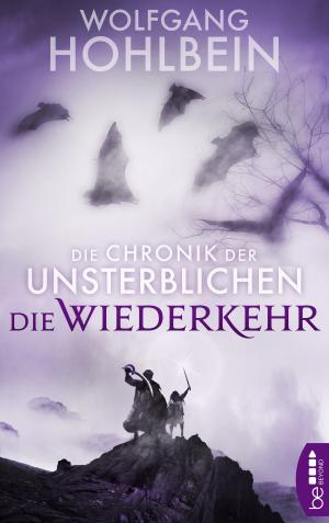 Cover of the book Die Chronik der Unsterblichen - Die Wiederkehr by P. E. Jones