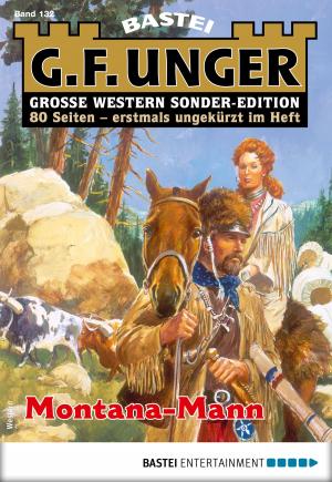 Cover of the book G. F. Unger Sonder-Edition 132 - Western by Wolfgang Hohlbein