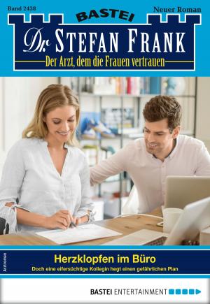 Cover of the book Dr. Stefan Frank 2438 - Arztroman by Manfred H. Rückert