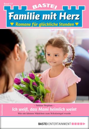 Cover of the book Familie mit Herz 17 - Familienroman by Sascha Buzmann