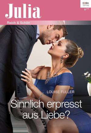 Cover of the book Sinnlich erpresst aus Liebe? by Eva Kapitan