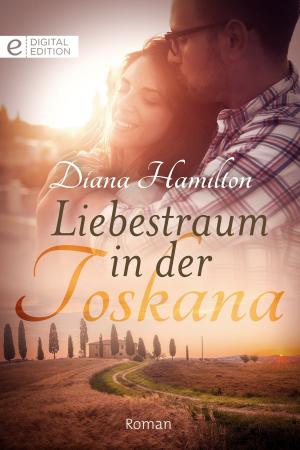 Cover of the book Liebestraum in der Toskana by Anne O'Brien