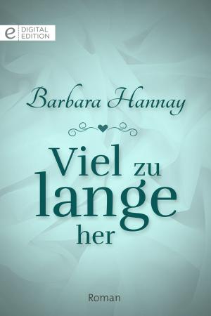 Cover of the book Viel zu lange her by Maggie Cox
