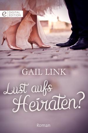 Cover of the book Lust aufs Heiraten? by Christine Rimmer