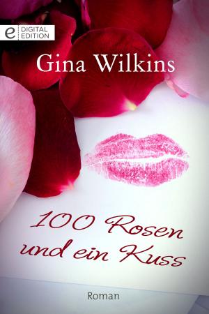 Cover of the book 100 Rosen und ein Kuss by Susan Crosby