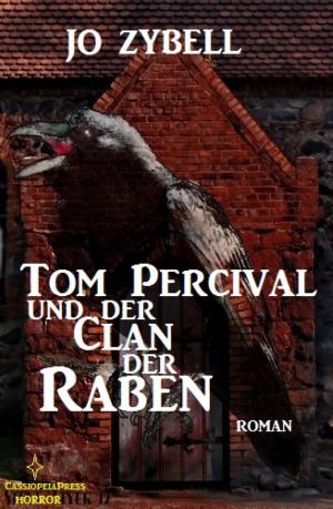Cover of the book Tom Percival und der Clan der Raben by Larry Lash