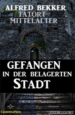Cover of the book Gefangen in der belagerten Stadt by Peter Schrenk