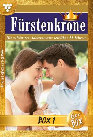 Cover of the book Fürstenkrone Jubiläumsbox 1 – Adelsroman by Alexander Calhoun