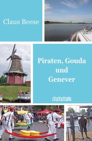 Book cover of Piraten, Gouda und Genever