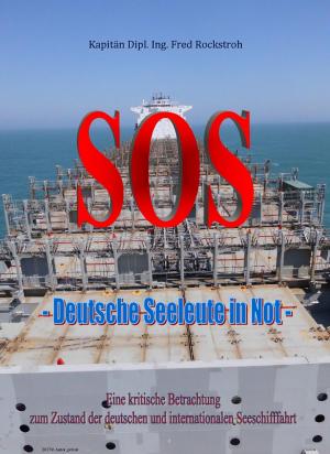 Cover of the book SOS - Deutsche Seeleute in Not by Jürgen Prommersberger