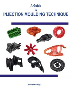 bigCover of the book A Guide to Injection Moulding Technique by 