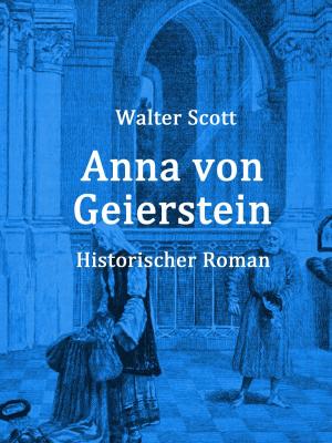 Cover of the book Anna von Geierstein by Thomas Hanstein