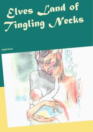 Book cover of Elves Land of Tingling Necks