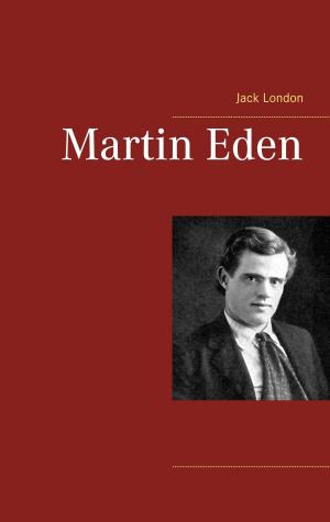 Cover of the book Martin Eden by Felix Dahn, Therese Dahn