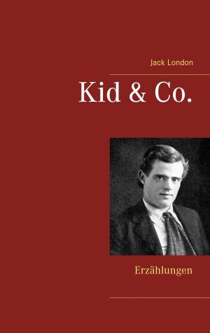 Cover of the book Kid & Co. by Paul A. Jensen