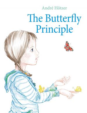 Cover of the book The Butterfly Principle by Olaf Lotze-Leoni